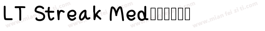 LT Streak Med字体转换